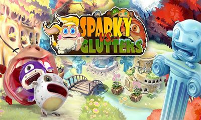 Скачать Sparky vs Glutters: Android игра на телефон и планшет.