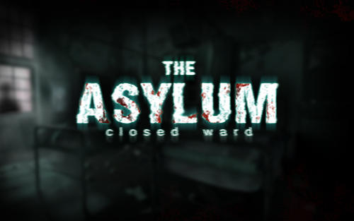 Скачать The asylum: Closed ward: Android Хоррор игра на телефон и планшет.