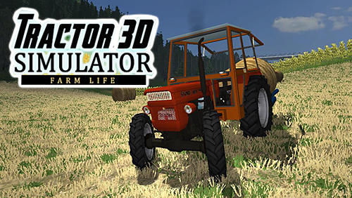 Скачать Tractor simulator 3D: Farm life: Android Трактор игра на телефон и планшет.