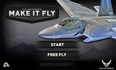 Скачать USAF Make It Fly: Android Симуляторы игра на телефон и планшет.