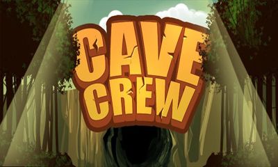 Скачать Cave Crew: Android Аркады игра на телефон и планшет.