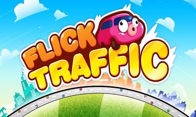Скачать Flick Traffic: Android Аркады игра на телефон и планшет.