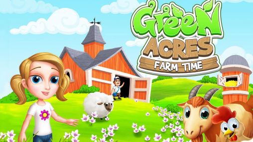 Скачать Green acres: Farm time: Android Online игра на телефон и планшет.