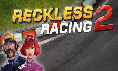 Скачать Reckless Racing 2: Android Мультиплеер игра на телефон и планшет.