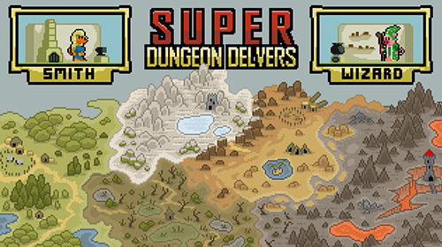 Super dungeon delvers