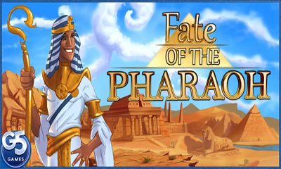 Скачать Fate of the Pharaoh: Android Стратегии игра на телефон и планшет.