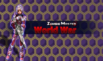 Скачать Zombie Master World War: Android игра на телефон и планшет.