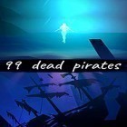 Скачайте игру 99 dead pirates бесплатно и 4x4 Safari для Андроид телефонов и планшетов.