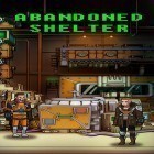 Скачайте игру Abandoned shelter бесплатно и Desert Pixel Online для Андроид телефонов и планшетов.