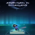 Скачайте игру Adventures in Dreamland бесплатно и Juggle the Doodle для Андроид телефонов и планшетов.