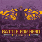 Скачайте игру Battle For Hero:Tap Game бесплатно и Shake Spears! для Андроид телефонов и планшетов.