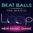 Скачайте игру Beat balls: The magic loop бесплатно и Snow dream для Андроид телефонов и планшетов.