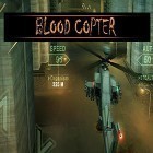 Скачайте игру Blood copter бесплатно и Kingdom conquest 2 для Андроид телефонов и планшетов.