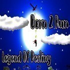 Скачайте игру Born 2 run: Legend of destiny бесплатно и Vendir: Plague of Lies для Андроид телефонов и планшетов.