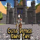 Скачайте игру Castle defense knight fight бесплатно и Toy car drifting: Car racing для Андроид телефонов и планшетов.
