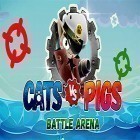 Скачайте игру Cats vs pigs: Battle arena бесплатно и Zombie hunter: Shooter для Андроид телефонов и планшетов.
