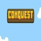 Скачайте игру Conquest бесплатно и Pixel boy для Андроид телефонов и планшетов.