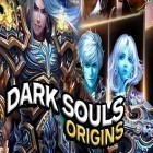 Скачайте игру Dark souls: Origins бесплатно и Gunner of dungeon для Андроид телефонов и планшетов.