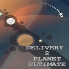 Скачайте игру Delivery 2 planet: Ultimate бесплатно и Clone factory для Андроид телефонов и планшетов.