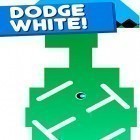 Скачайте игру Dodge white бесплатно и Second chances для Андроид телефонов и планшетов.