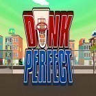 Скачайте игру Dunk perfect: Basketball бесплатно и Death moto 2 для Андроид телефонов и планшетов.