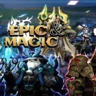 Скачайте игру Epic and magic бесплатно и Train sim 15 для Андроид телефонов и планшетов.