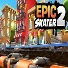Скачайте игру Epic skater 2 бесплатно и King of smiths: Clicker game для Андроид телефонов и планшетов.
