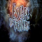 Скачайте игру Escape the nightmare бесплатно и Plunder pirates для Андроид телефонов и планшетов.