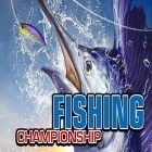 Скачайте игру Fishing championship бесплатно и Bus parking HD для Андроид телефонов и планшетов.