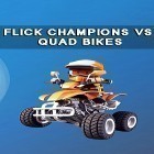 Скачайте игру Flick champions VS: Quad bikes бесплатно и Zombeans для Андроид телефонов и планшетов.