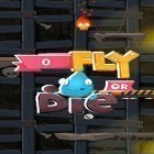 Скачайте игру Fly or die бесплатно и Team force для Андроид телефонов и планшетов.