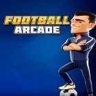 Скачайте игру Football arcade бесплатно и Vegas Life для Андроид телефонов и планшетов.