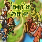 Скачайте игру Frontier warriors. Castle defense: Grow army бесплатно и Monster kingdom для Андроид телефонов и планшетов.