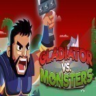 Скачайте игру Gladiator vs monsters бесплатно и Anodia 2 для Андроид телефонов и планшетов.