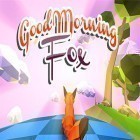Скачайте игру Good morning fox: Runner game бесплатно и Setris Sand Block Puzzle для Андроид телефонов и планшетов.