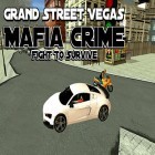 Скачайте игру Grand street Vegas mafia crime: Fight to survive бесплатно и Highway Crash: Derby для Андроид телефонов и планшетов.