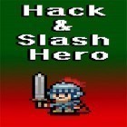 Скачайте игру Hack and slash hero: Pixel action RPG бесплатно и Seal Force для Андроид телефонов и планшетов.