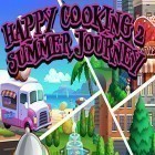 Скачайте игру Happy сooking 2: Summer journey бесплатно и Bunibon 2 для Андроид телефонов и планшетов.