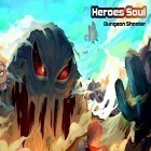 Скачайте игру Heroes soul: Dungeon shooter бесплатно и Little raiders: Robin's revenge для Андроид телефонов и планшетов.