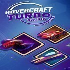 Скачайте игру Hovercraft turbo racing бесплатно и Chicken invaders 4: Ultimate omelette. Easter edition для Андроид телефонов и планшетов.