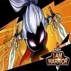 Скачайте игру I am warrior бесплатно и Everytown для Андроид телефонов и планшетов.