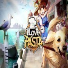 Скачайте игру I love pasta бесплатно и Рoise для Андроид телефонов и планшетов.