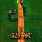 Скачайте игру Iron ant: An ant surviving against death бесплатно и Eternity warriors 3 для Андроид телефонов и планшетов.