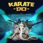 Скачайте игру Karate do бесплатно и Sid legacy для Андроид телефонов и планшетов.