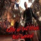 Скачайте игру Killer of evil attack: Best survival game бесплатно и Black fist: Ninja run challenge для Андроид телефонов и планшетов.