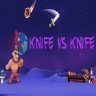 Скачайте игру Knife vs knife бесплатно и Retro runners для Андроид телефонов и планшетов.