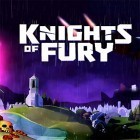 Скачайте игру Knights of fury бесплатно и Rucoy online для Андроид телефонов и планшетов.