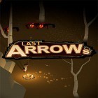 Скачайте игру Last arrows бесплатно и Jewels blast crusher для Андроид телефонов и планшетов.