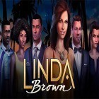 Скачайте игру Linda Brown: Interactive story бесплатно и Police car's crazy drift для Андроид телефонов и планшетов.