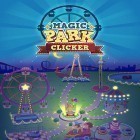 Скачайте игру Magic park clicker бесплатно и Truck Simulator : Ultimate для Андроид телефонов и планшетов.